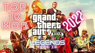 GTA 5 Top 10 Mods 2022