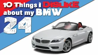 10 things I HATE about my BMW Z4