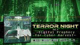 V/A - «Terror Night Vol.4 Digital Prophecy For Cyber Harvest» (Compilation Preview)