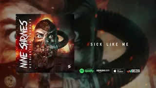 Nine Shrines - "Sick Like Me" (Retribution Therapy)