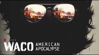 Waco: American Apocalypse Documentary Netflix (FULL DOCUMENTARY 2023) By David Koresh