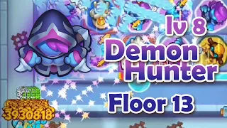 Demon Hunter 8 took on Floor 13 and cleared it with ease! Rush Royale