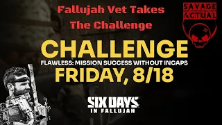 Marine Raider/Fallujah Vet Plays Six Days In Fallujah Challenge Day 5