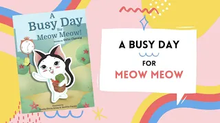 [Book Trailer] A Busy Day for Meow Meow