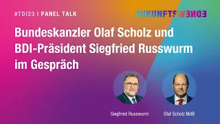 #TDI23 I Tag der Industrie I Olaf Scholz und Siegfried Russwurm im Gespräch