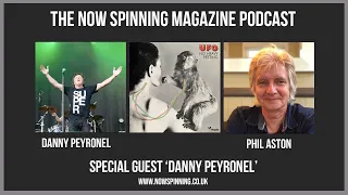 Danny Peyronel from UFO / Heavy Metal Kids Now Spinning Magazine Podcast