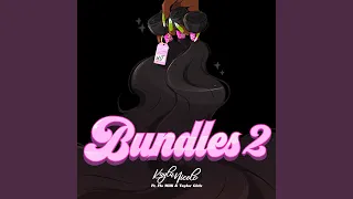 Bundles 2 (feat. Flo Milli, Taylor Girlz)