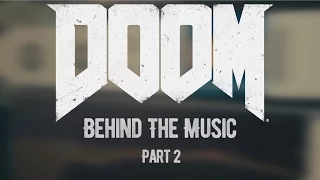 DOOM: Behind The Music Part 2