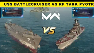 USS Battlecruiser vs RF TARK Pyotr Velikiy | Modern Warships