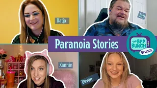 The BPD Bunch BRUNCH - Paranoia Stories