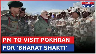 PM Modi To Attend Mega Military Exercise 'Bharat Shakti' To Showcase Atmanirbharta In Pokhran