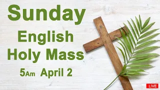 Catholic Mass Today I Daily Holy Mass I Palm Sunday April 2 2023 I English Holy Mass I 5.00 AM