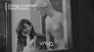 George Kopaliani - Good History [1 Hour]