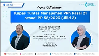 Kupas Tuntas Manajemen PPh Pasal 21 sesuai PP 58/2023 Jilid 2