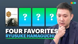 Four Favorites with Ryusuke Hamaguchi