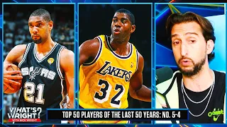 Magic Johnson and Tim Duncan | Nick Wright’s Top 50 NBA Players of the Last 50 Years | 5 & 4