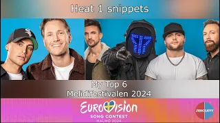 My Top 6  | Melodifestivalen heat 1 snippets | Eurovision 2024