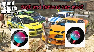 Gta 5 fast and furious car meet & mafia rp