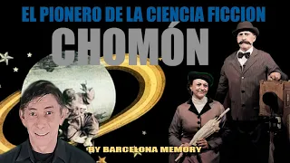 EL PIONERO DEL CINE FANTASTICO, SEGUNDO DE CHOMON