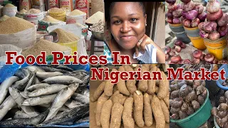 The Current Prices Of Foodstuff In A Nigerian Market.