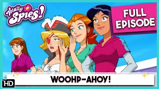 Totally Spies! Season 6 - Episode 15 WOOHP-Ahoy! (HD Full Episode)