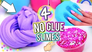 4 Easy DIY Slimes WITHOUT GLUE! How To Make The BEST SLIME WITH NO GLUE!