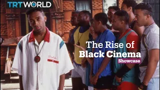 The Rise of Black Cinema