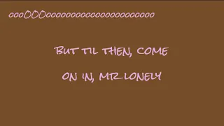 Jerry Dyke - Come In, Mr. Lonely (lyrics)