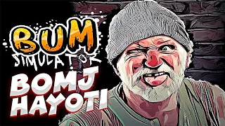 BUM SIMULATOR/BOMJ HAYOTIDAN QIROL HAYOTIGACHA