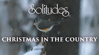 Dan Gibson’s Solitudes - O Come All Ye Faithful | Christmas in the Country
