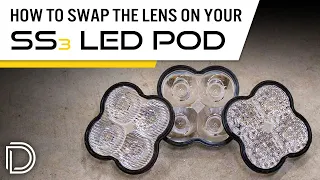 How to Swap the Lens on Your SS3 LED Pod | Diode Dynamics