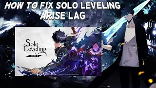 How To Fix Solo Leveling Arise Lag | Tutorial