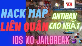 Hack Map Liên Quân Antiban Cao Nhất Thời Điểm Hiện Tại IOS No Jailbreak | Dz LQ