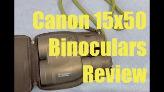 Review of the Canon 15x50 Image Stabilized Binoculars for astronomy and more