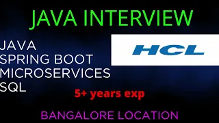 HCL | 5+ years experience|  real time java interview series| Interview 8
