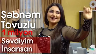 Şəbnəm Tovuzlu - Sevdiyim İnsansan (Zaurla Günaydın)