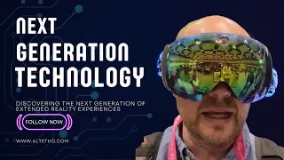 Next Generation Technology: Discovering the Next Generation of Extended Reality Experiences