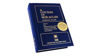A Course in Miracles Audiobook - ACIM Text Ch 25 through Ch 31 - Foundation for Inner Peace