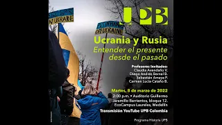 Ucrania y Rusia, un análisis desde la historia | UPB