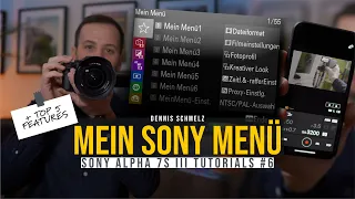 Mein Menü, FN-Menü & Tastenbelegung erklärt + TOP 5 Videofunktionen (Sony Alpha A7S III | A7 IV)
