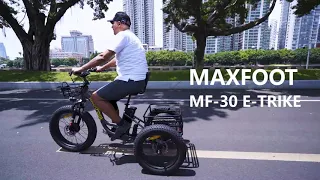 Maxfoot MF-30 750W Electric Cargo Trike ------ Leisure Riding