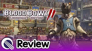 Blood Bowl 2 Legendary Edition Review