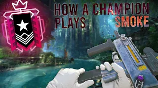 How a Champion Plays Smoke  - Rainbow Six Siege