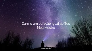 Coração Igual ao Teu | Diante do Trono (Letra)