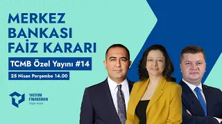 TCMB Özel Yayını #14 I Merkez Bankası Faiz Kararı