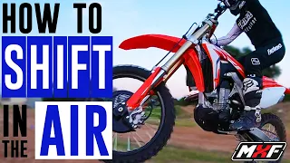 How to Shift a Dirt Bike in Mid-Air - 3 Simple Tips!!