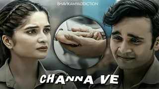 CHANNA VE FT. CHEETOSH || PRIYANSHU SINGH & BHAVIKA SHARMA VM || MADDAM SIR