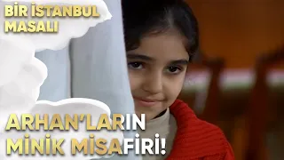 Arhan'ların Minik Misafiri! - Bir İstanbul Masalı 16. Bölüm