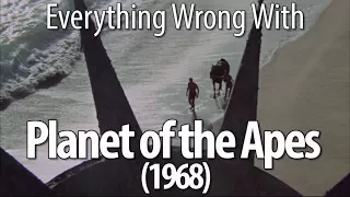 Everything Wrong With Planet of the Apes (1968)