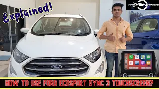 How To Use Sync 3 Ford EcoSport Touchscreen Infotainment System? Ford EcoSport Features Explained!